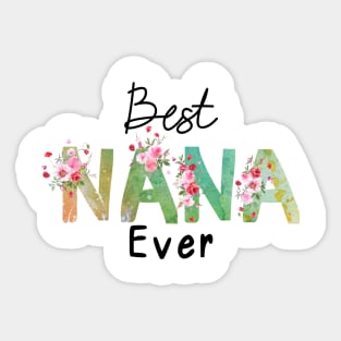 Best Nana Ever Sticker